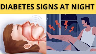 Recognizing 9 Nocturnal Signs of Diabetes You Must Not Ignore [upl. by Garrick361]