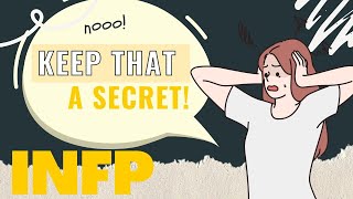 7 Hidden Behaviors INFPs Do But Will Never EVER Tell You [upl. by Fairley]