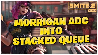 MORRIGAN ADC INTO STACKED QUEUE  SMITE 2 [upl. by Marijn685]