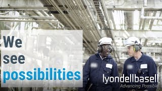 LyondellBasell  Advancing Possible [upl. by Jelle]