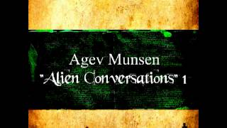 VR068 Agev Munsen Alien Conversations n 1 [upl. by Zeke]