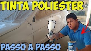 COMO PINTAR POLIÉSTER PASSO A PASSO  PINTURA AUTOMOTIVA [upl. by Postman731]