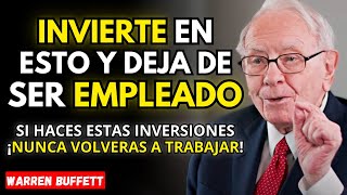 ¡Gana DINERO Con ESTAS quot8 INVERSIONESquot y NUNCA Vuelvas a TRABAJAR  Warren Buffett [upl. by Jermaine305]