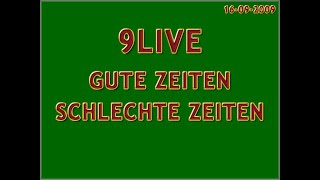 9LIVE  Gute Zeiten  Schlechte Zeiten [upl. by Hildegaard186]