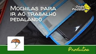 Dicas de Mochilas para ir ao trabalho de bicicleta [upl. by Bendick]