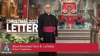 Bishop Terry LaValleys 2023 Christmas letter [upl. by Fayette652]