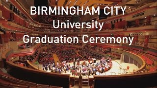 Birmingham City University graduation ceremony  27 July 2016 AM [upl. by Templa]