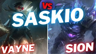 SASKIO  VAYNE VS SION  TOP GAMEPLAY  Patch 1421  Season 14  LeagueofLegends [upl. by Salkcin308]