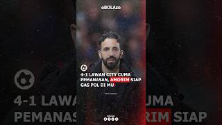 City takluk Amorim siap bawa MU ke level berikutnya 🔥💪 RubenAmorim Manchester United [upl. by Annaeed]