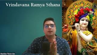 Vrindavana Ramya Sthana Session 3 by HG Haridas Varya das on 11 Oct 2024 [upl. by Nireil574]