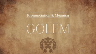 How to Pronounce Golem  British Pronunciation amp Meaning [upl. by Justinian]