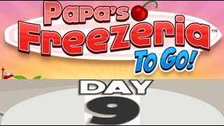 Papas Freezeria To Go 2 9 Ninth Day [upl. by Lindeberg]