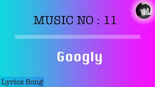 Googly Song  Lyrics With english Subtitles  Googly Movie [upl. by Orihakat354]