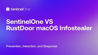 SentinelOne Demo SentinelOne VS RustDoor macOS Infostealer  Protection [upl. by Hodess]