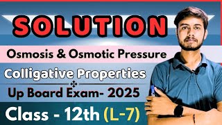 Class12th Solution विलयन L7 Colligative Properties of Solution Osmotic Pressure amp Osmosis [upl. by Ivor]