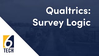 Qualtrics Survey Logic [upl. by Maryellen907]