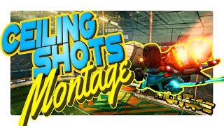 EPIC CEILING SHOTS  Rocket League  CompilationMontage  Ceiling Shots Air Dribbles amp More [upl. by Yanel]