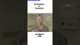 Brachioplasty vs Liposuction Explained By Plastic Surgeon [upl. by Warden408]