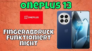 Fingerabdruck funktioniert nicht Oneplus 13 [upl. by Hapte985]