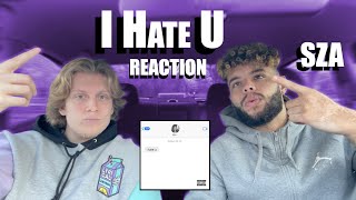 SZA  I Hate U  First REACTIONREVIEW [upl. by Farl]