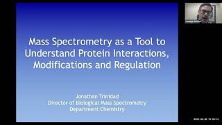 Mass Spectrometry as a Tool to Understand Protein Interactions Modifications and Regulation [upl. by Ingles680]