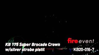 fireevent KB 175 Super Brocade Crown wsilver strobe pistilArtNr KB200167 [upl. by Lisha]