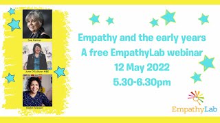 Empathy and the Early Years Webinar May 2022 [upl. by Tiphany375]