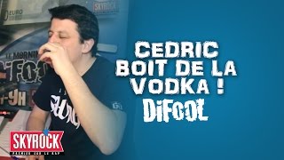 Cédric boit de la vodka pour son anniversaire LaRadioLibre [upl. by Bary]