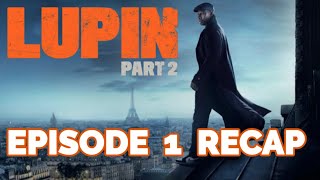 Lupin Season 2 Chapter 6 Recap [upl. by Portia477]