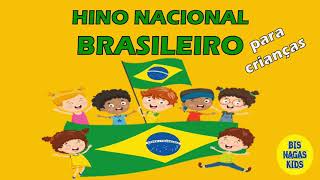 HINO NACIONAL BRASILEIRO  13 de Abril Com letra e melodia  EDUCAÇÃO INFANTIL [upl. by Aowda]