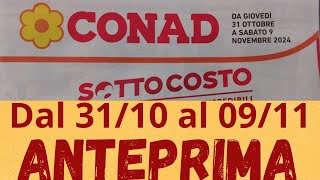 Volantino CONAD dal 31 ottobre al 9 novembre ANTEPRIMA [upl. by Amoeji319]