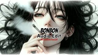 BonbonEra Istrefi audio edit bonbon eraistrefi audioedit [upl. by Oirottiv]