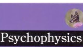 WHAT IS PSYCHOPHISICSWhat is the definition of psychophysics in psychology [upl. by Retsila]