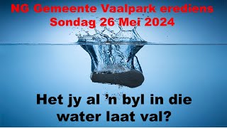 NG Gemeente Vaalpark erediens  26 Mei 2024 [upl. by Beverie542]