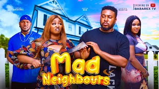 MAD NEIGHBOURS THE MOVIE NOSA REX ETINOSA IDEMUDIA NOSA OBASEKI SARIAN MARTIN [upl. by Mckinney247]