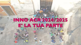 INNO ACR 20242025  E LA TUA PARTE [upl. by Sirah]