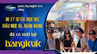 MC KỲ DUYÊN NGỌC NGỮ CHÂU NGỌC HÀ HOÀNG NHUNG check in Bangkok MC NGỌC HÂN giao lưu với khán giả [upl. by Daffie]