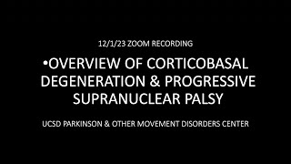 Overiew of Corticobasal Degeneration CBD and Progressive Supranuclear Palsy PSP [upl. by Erhard]