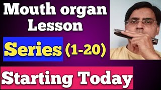 Mouth organ lesson series  1 20  for beginners Become mouth organ player in 20 Easy lessons [upl. by Llertnov299]