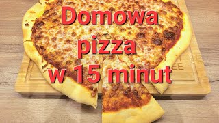 Pizza domowa w 15 minut  Szybkie ciasto na pizzę  Bez miksera [upl. by Beaulieu]