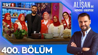 Alişan ile Hayata Gülümse 400 Bölüm  21122023 [upl. by Krause]