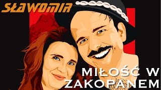 SŁAWOMIR  Miłość w Zakopanem Official Video Clip HIT 2017 [upl. by Ripley26]