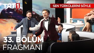 Sen Türkülerini Söyle 33 Bölüm Fragmanı SenTurkuleriniSoyle [upl. by Eam]