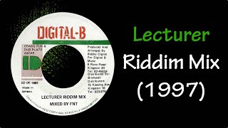 Lecturer Riddim Mix 1997 [upl. by Niwde]