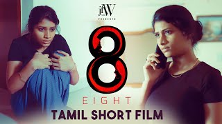 quot8quot shortfilm  Thriller  Tamil short film  JFW [upl. by Elery]