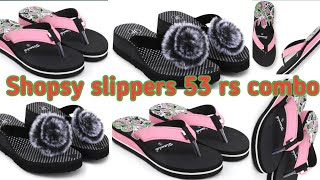 shopsy pack of 2 slippers 53 rs only ll Shopsy order review ll Shopsy Loot offer product review ll [upl. by Noremak928]