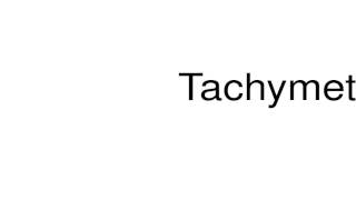 How to pronounce Tachymeter [upl. by Inahpets]