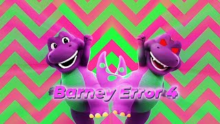 Barney Error 4 16 [upl. by Nodyarg]