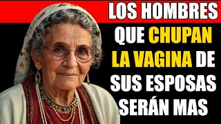 ¡ESTO ES UN HECHO POCOS HOMBRES SABEN DE ESTO CONSEJOS MUY SABIOS DE UNA ANCIANA DE 92 AÑOS [upl. by Idden]