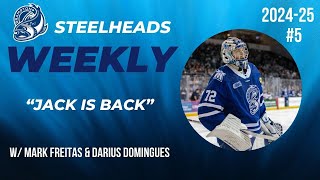 Jack Is Back  Steelheads Weekly 202425 Episode 5 [upl. by Grimaldi]